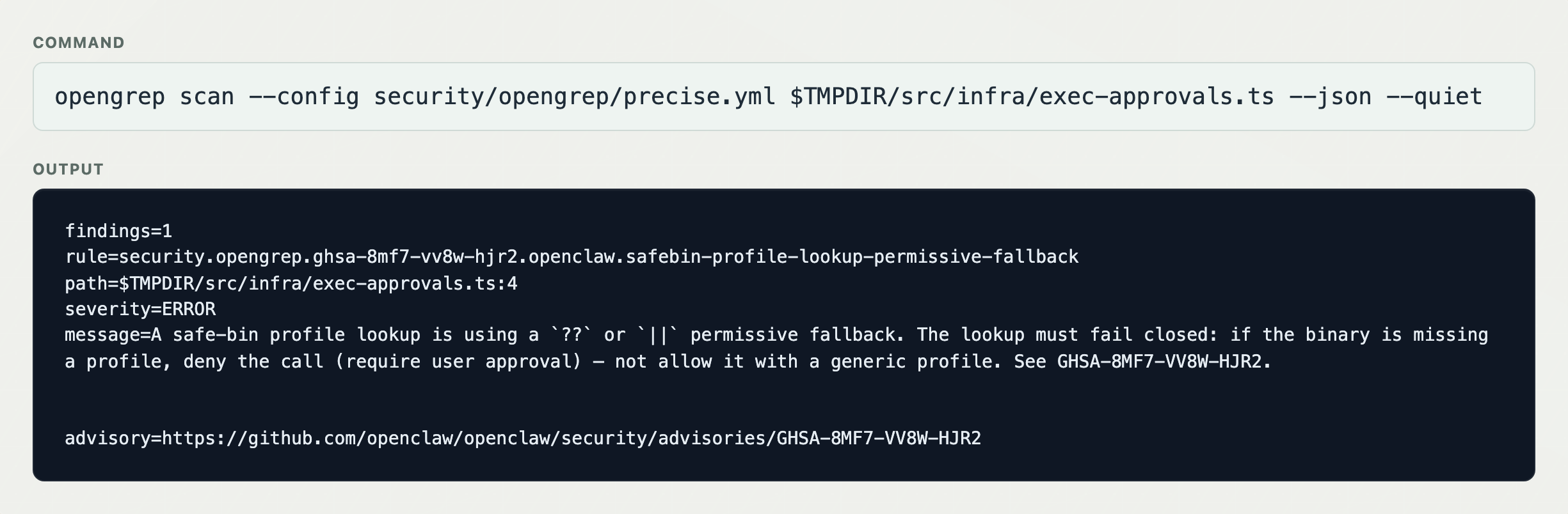 Terminal output showing an OpenGrep rule finding a GHSA-derived unsafe safe-bin profile fallback pattern.